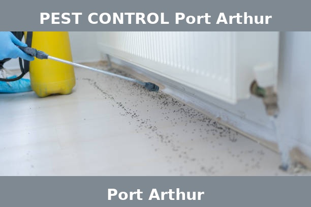PEST CONTROL Port Arthur